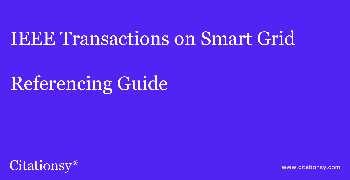 cite IEEE Transactions on Smart Grid  — Referencing Guide